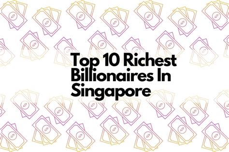 singapore richest woman hermes|top 10 billionaires in singapore.